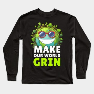 Make Our World Grin, Don't Be Trashy Respect Your Mother Long Sleeve T-Shirt